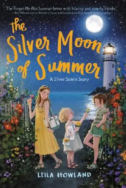 The Silver Moon of Summer by Leila Howland