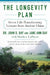 The Longevity Plan: Seven Life-Transforming Lessons from Ancient China by John D., M. D. Day