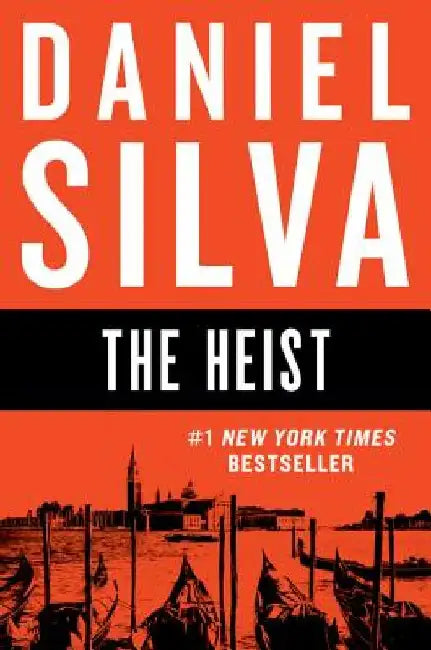 The Heist by Daniel Silva