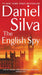 The English Spy by Daniel Silva