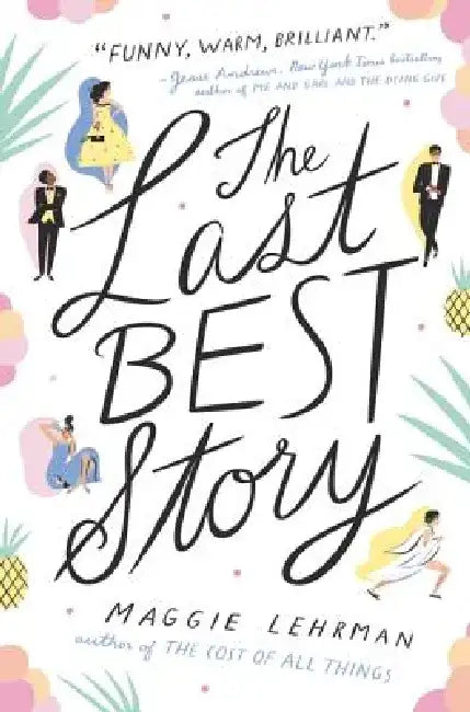 The Last Best Story by Maggie Lehrman