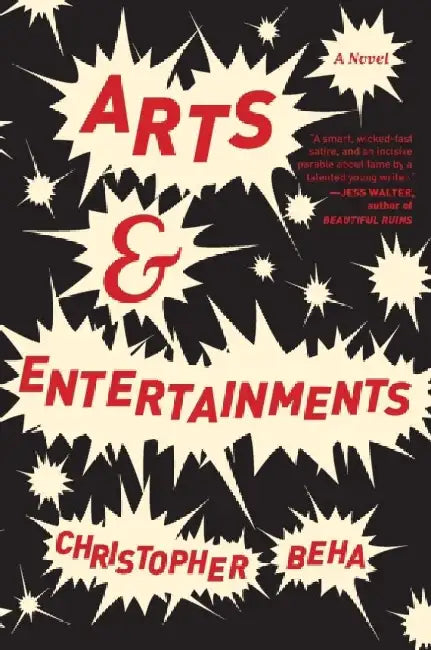 Arts & Entertainments by Christopher Beha