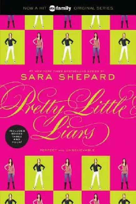 Perfect and Unbelievable by Sara Shepard