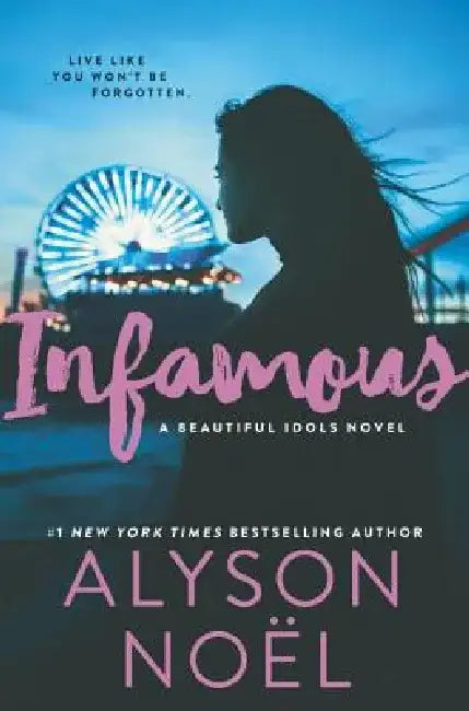 Infamous by Alyson Noel