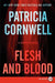 Flesh and Blood by Patricia Cornwell