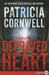 Depraved Heart: A Scarpetta Novel by Patricia Cornwell