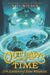 Outlaws of Time: The Legend of Sam Miracle by N. D. Wilson