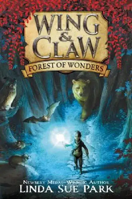 Forest of Wonders by Linda Sue Park