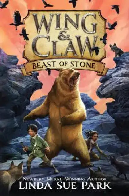 Wing & Claw: Beast of Stone by Linda Sue Park