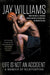 Life Is Not an Accident by Jay Williams