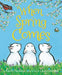 When Spring Comes by Kevin Henkes