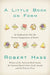 A Little Book on Form: An Exploration into the Formal Imagination of Poetry