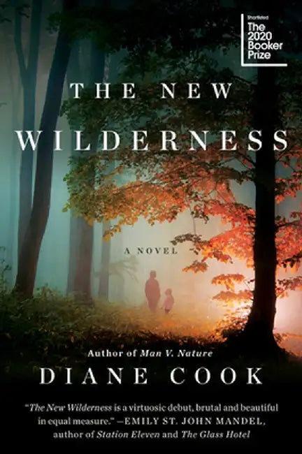 The New Wilderness by Diane Cook