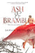 Ash & Bramble by Sarah Prineas
