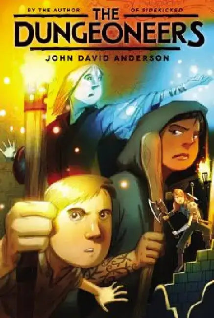 The Dungeoneers by John David Anderson