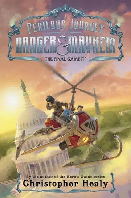 The Final Gambit by Christopher Healy