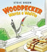 Woodpecker Wants a Waffle by Steve Breen, Steve Breen