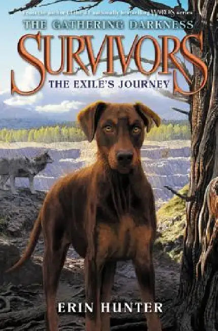 Survivors: The Gathering Darkness #5: The Exile's Journey by Erin Hunter