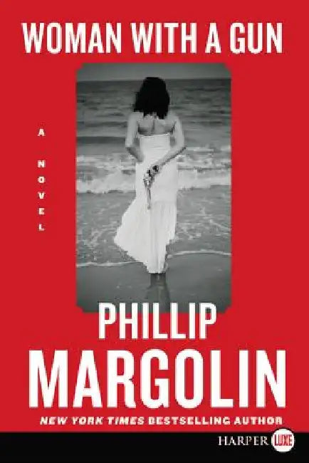 Woman with a Gun by Phillip Margolin