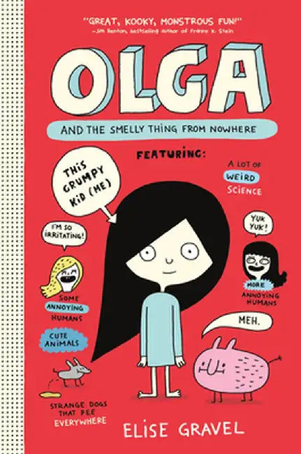 Olga and the Smelly Thing from Nowhere by Elise Gravel