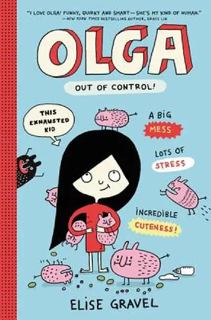 Olga: Out of Control by Elise Gravel