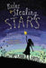Rules for Stealing Stars by Corey Ann Haydu