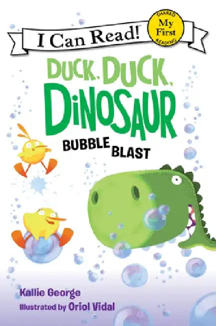 Duck, Duck, Dinosaur: Bubble Blast by Kallie George