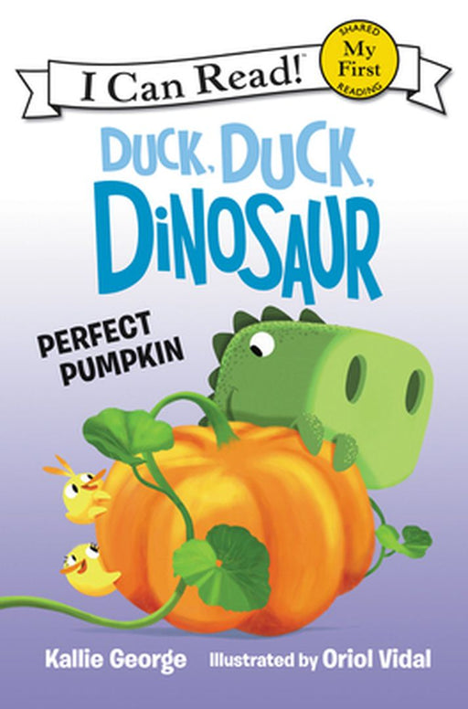 Duck, Duck, Dinosaur: Perfect Pumpkin by Kallie George
