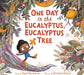 One Day in the Eucalyptus, Eucalyptus Tree by Daniel Bernstrom