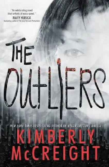 The Outliers by Kimberly McCreight