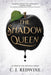 SHADOW QUEEN by C. J. Redwine