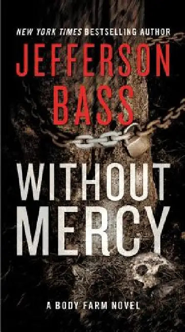 Without Mercy by Jefferson Bass