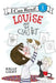 Louise and the Class Pet by Kelly Light