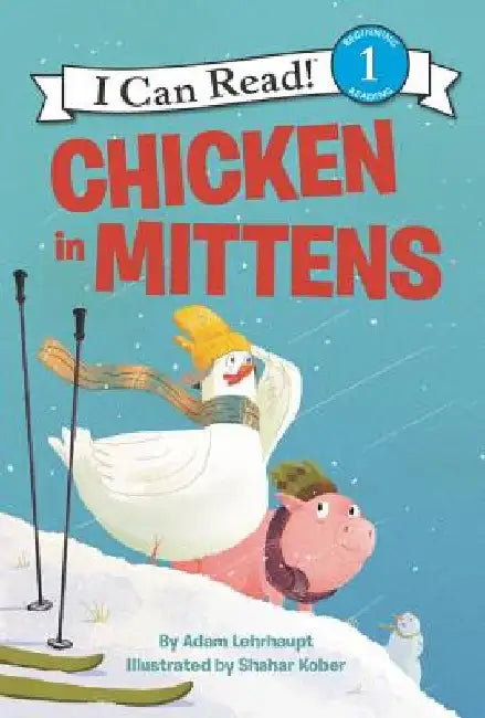 Chicken in Mittens by Adam Lehrhaupt