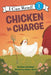 Chicken in Charge by Adam Lehrhaupt