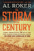 The Storm of the Century: Tragedy, Heroism, Survival, and the Epic True Story of America's Deadliest Natural Disaster: The Great Gulf Hurricane of 190 by Al Roker