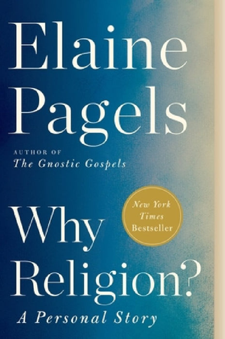 Why Religion?: A Personal Story