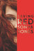 Saving Red by Sonya Sones