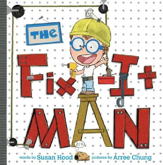The Fix-It Man by Susan Hood