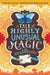 A Tale of Highly Unusual Magic by Lisa Papademetriou