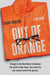 Out of Orange: A Memoir by Cleary Wolters