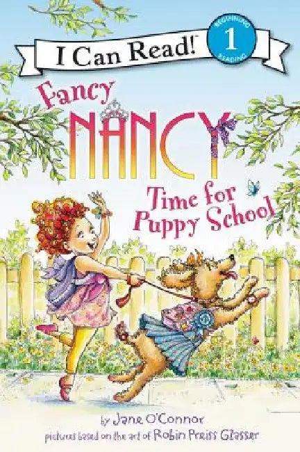 Fancy Nancy: Time for Puppy School by Jane O'Connor
