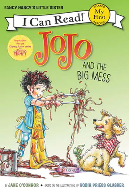 Jojo and the Big Mess by Jane O'Connor