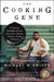 The Cooking Gene: A Journey Through African American Culinary History in the Old South by Michael W. Twitty