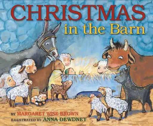 Christmas in the Barn by Margaret Wise Brown