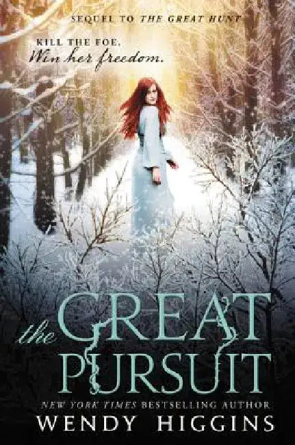 The Great Pursuit by Wendy Higgins