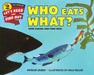 Who Eats What?: Food Chains and Food Webs by Patricia Lauber