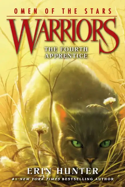 Warriors: Omen of the Stars #1: The Fourth Apprentice by Erin Hunter