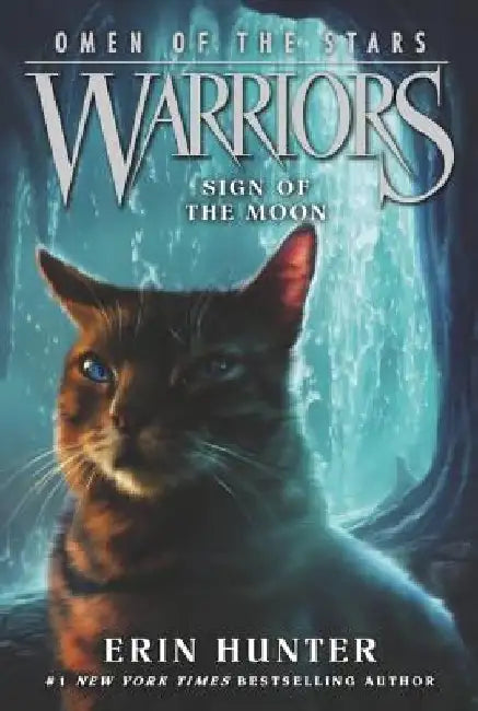 Warriors: Omen of the Stars #4: Sign of the Moon by Erin Hunter