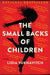 The Small Backs of Children by Yuknavitch, Lidia